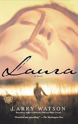 Laura by Larry Watson