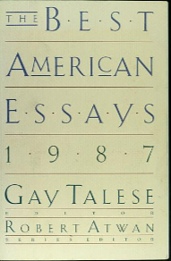 The Best American Essays 1987 by Robert Atwan, Gay Talese