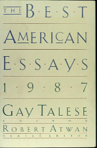 The Best American Essays 1987 by Gay Talese, Robert Atwan