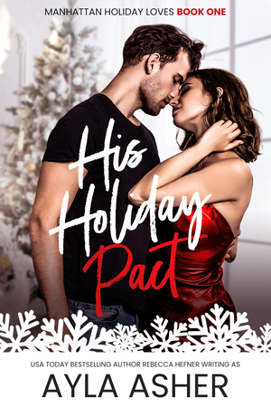 His Holiday Pact by Ayla Asher