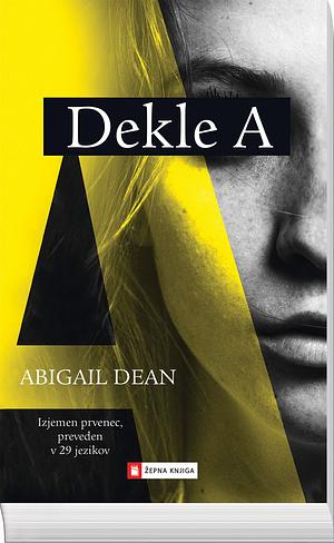 Dekle A by Abigail Dean