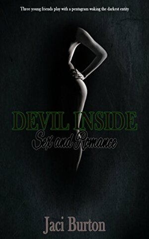Devil Inside: Sex and Romance by Jaci Burton