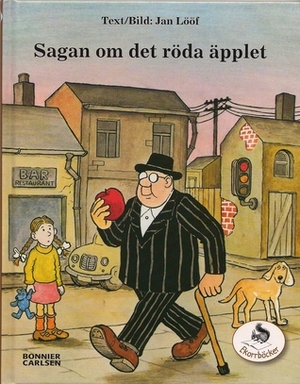 Sagan om det röda äpplet by Jan Lööf