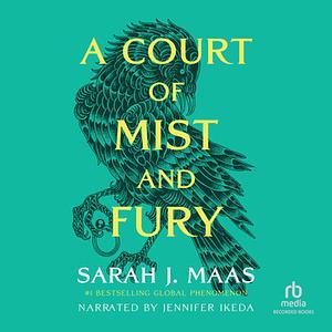 A Court of Mist and Fury by Sarah J. Maas