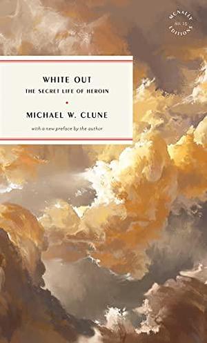 White Out by Michael Clune, Michael Clune