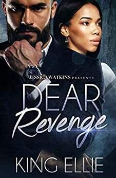 Dear Revenge: The Dear Letters Series- Book One by King Ellie