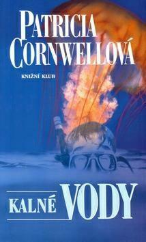 Kalné vody by Patricia Cornwell