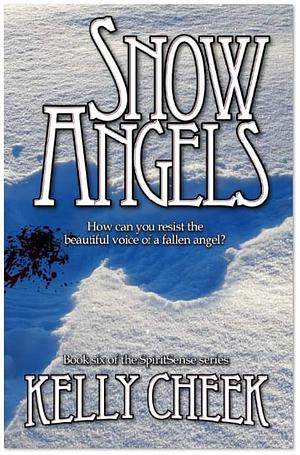 Snow Angels  by Kelly Cheek