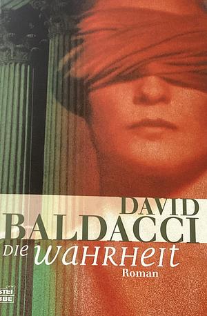 Die Wahrheit by David Baldacci