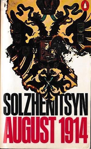 August 1914 by Aleksandr Solzhenitsyn