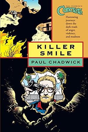Concrete, Volume 4: Killer Smile by Paul Chadwick