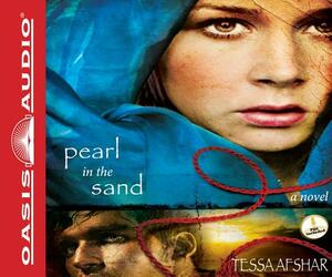 Pearl in the Sand (Library Edition) by Tessa Afshar