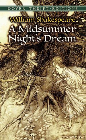 A Midsummer Night's Dream by William Shakespeare