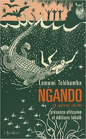 Ngando et autres récits by Paul Lomami Tshibamba, Mukala Kadima-Nzuji