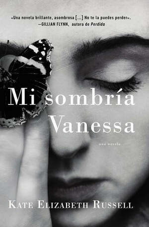 Mi sombría Vanessa by Kate Elizabeth Russell