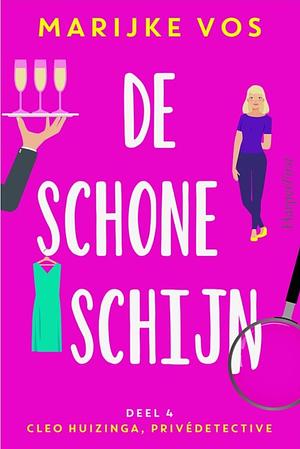 De schone schijn  by Marijke Vos