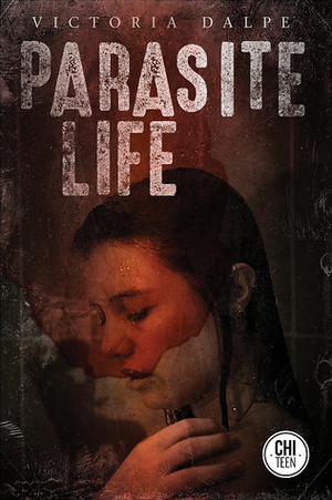 Parasite Life by Victoria Dalpe
