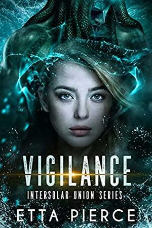 Vigilance by Etta Pierce