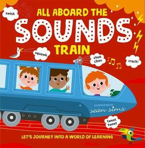 All Aboard the Sounds Train by Oxford Children's Books