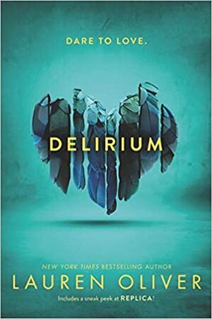 Delirium: rakkaus on harhaa by Lauren Oliver