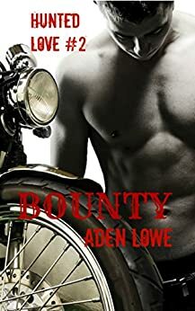 Bounty by Aden Lowe