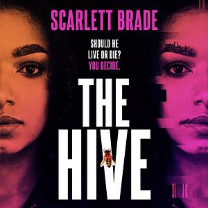 The Hive by Scarlett Brade