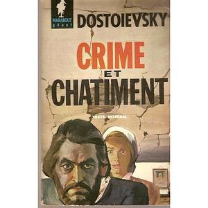 Crime Et Chatiment by Fyodor Dostoevsky, Fyodor Dostoevsky