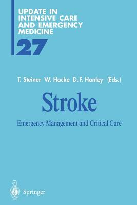 Stroke: Emergency Management and Critical Care by 