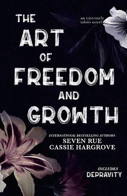 The art of freedom and growth by Cassie Hargrove, Seven Rue