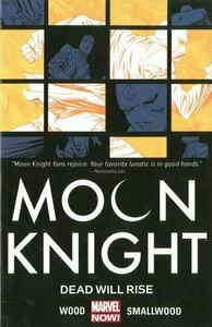 Moon Knight Volume 2: Blackout by Brian Wood, Greg Smallwood