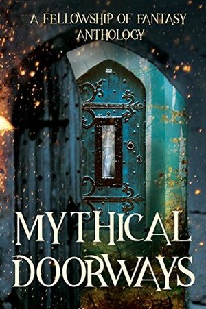 Mythical Doorways by H.L. Burke