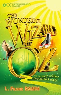 The Wonderful Wizard of Oz by L. Frank Baum