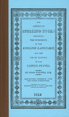 American Spelling Book by Noah Webster