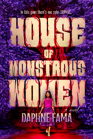 House of Monstrous Women by Daphne Fama