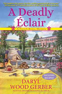 A Deadly Eclair: A French Bistro Mystery by Daryl Wood Gerber