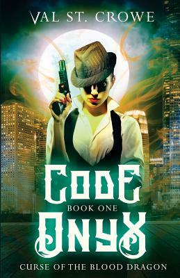 Code Onyx by Val St Crowe