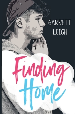 Finding Home by Garrett Leigh