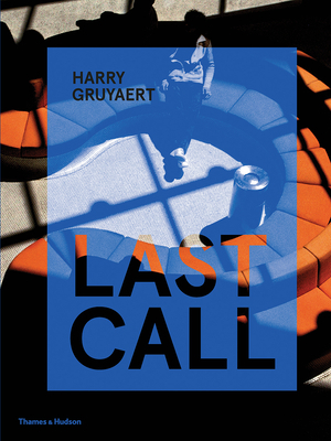 Harry Gruyaert: Last Call by Harry Gruyaert