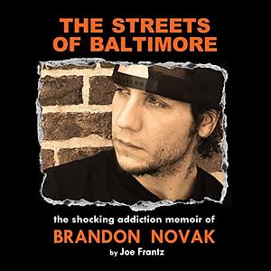 The Streets of Baltimore by Brandon Novak, Joe Frantz