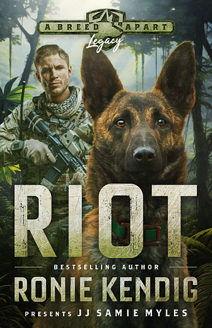 Riot by JJ Samie Myles, Ronie Kendig