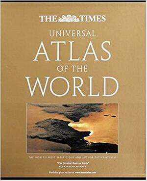 The Times Universal Atlas of the World by The Times