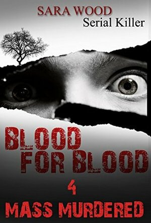 Blood for Blood (additional free book included) by Sara Wood