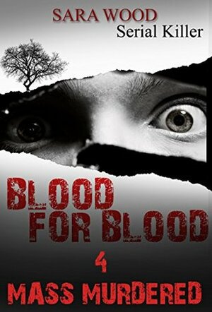 Blood for Blood (additional free book included) by Sara Wood