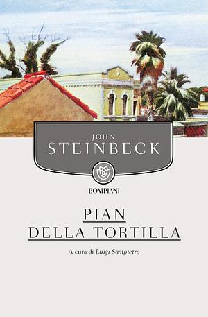 Pian della Tortilla by John Steinbeck