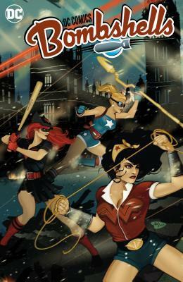 DC Bombshells: The Deluxe Edition Book Two by Marguerite Bennett, Sandy Jarrell