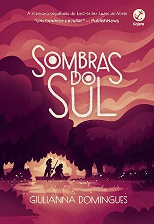 Sombras do Sul by Giulianna Domingues