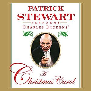Patrick Stewart Performs Charles Dickens' A Christmas Carol (Abridged) by Charles Dickens