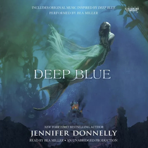 Deep Blue by Jennifer Donnelly