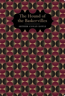 The Hound of the Baskervilles by Arthur Conan Doyle