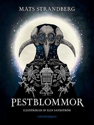 Pestblommor by Mats Strandberg